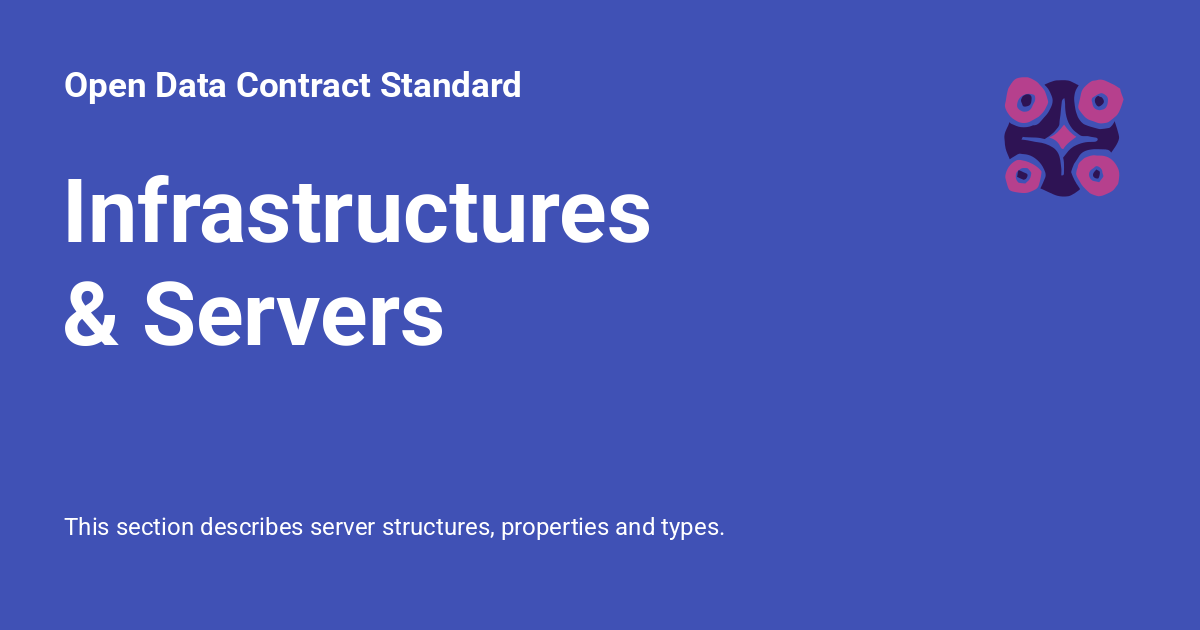 Infrastructures & Servers - Open Data Contract Standard